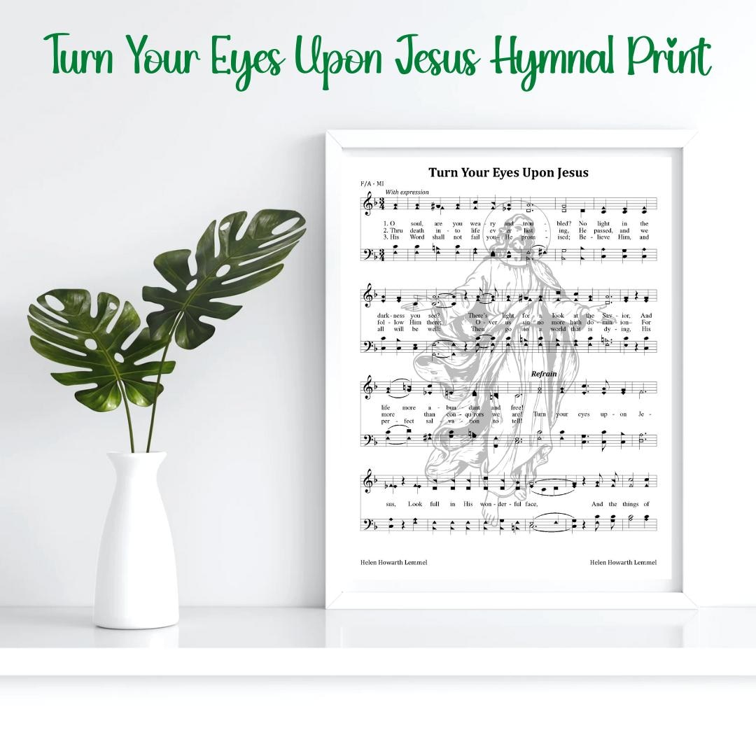 Turn Your Eyes Upon Jesus Hymnal Wall Art | Printable Christian Wall ...
