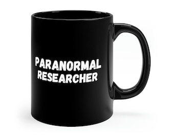 Paranormal Researcher Mug, Paranormal Mug, Ghost Hunter Mug, Ghost Hunter Gifts, Spooky Gift, Paranormal Gift