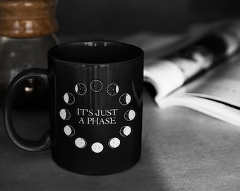 Moon Phase Mug Halloween, Moon Phases Mug Wicca, It's Just a Phase Mug, Lunar Phase Mug, Lunar Phases Mug, Spooky, Witch Mug, Paranormal