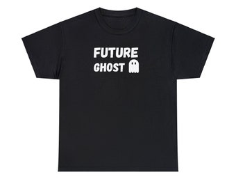 Future chemise fantôme, T-shirt drôle, chemise fantôme, futur fantôme, chemise drôle, chemise paranormale, cadeau de chasse aux fantômes