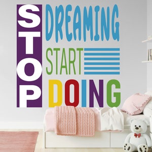 Deja de soñar Empieza a hacer decoración de pared - decoración de pared - letras de pared grande - arte mural de letras - decoración de salas de espera - vinilo personalizado