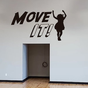 ¡Muévelo! - Calcomanía de pared de vinilo, decoración de sala de espera, calcomanía de letras de vinilo personalizadas, letras de pared grande, arte de pared de letras