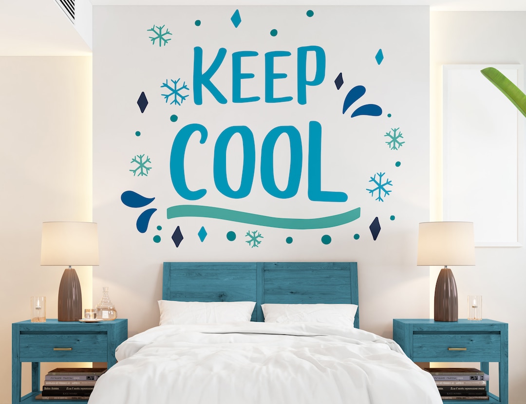 Keep Cool Wall Decals Custom Vinyl Motivational Walldecor Big Wall