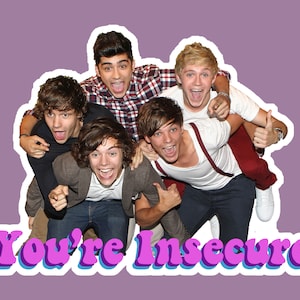 Sei insicuro / One Direction Ciò che ti rende bellissimo adesivo
