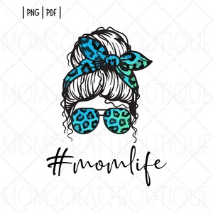 Mom Life Blue Green Cheetah Print SVG PNG PDF File #MomLife