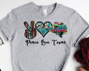 Peace Love Texas Shirt,Texas Map Shirt,Gift for Texan,Texas Graphic Shirt,Texas Home State Tee,Western Country Shirt,Texas Cities Shirt