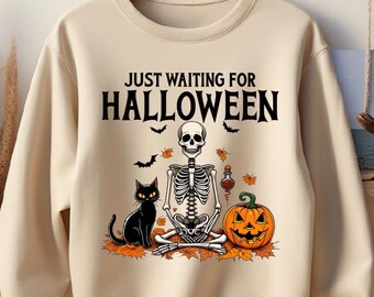 Just Waiting For Halloween Sweatshirt, Funny Skeleton and Black Cats Pumpkin Tee, Spooky Season Autumn Leaves Shirt,Skeleton Halloween Shirt