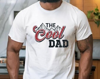 The Cool Dad Shirt, Father's Day Shirt, Funny Shirt For Dad, Cool Shirt For Dad, Gift For Dad, Dad The Legend Shirt, Best Dad Ever Shirt,