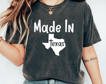 Comfort Colors Made In Texas Shirt,Texas Map Shirt,Gift for Texan,Texas Graphic Shirt,Texas Home State Tee,Western Country Shirt