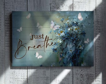 Jesus Just breathe Butterflies Poster Canvas Wall Art Jesus Just breathe Butterflies Poster Canvas Wall Art