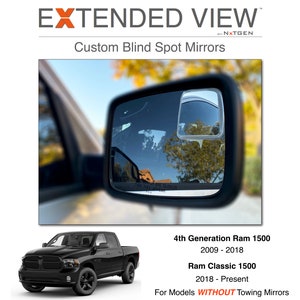 May include: Black Ram 1500 pickup truck with extended view blind spot mirrors. The mirrors are designed for 4th generation Ram 1500 models from 2009-2018 and Ram Classic 1500 models from 2018-present. The text "For Models WITHOUT Towing Mirrors" is visible below the truck.