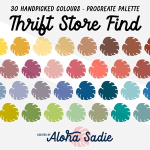 May include: A digital color palette with 30 handpicked colors for Procreate, titled "Thrift Store Find" and created by Aloha Sadie.