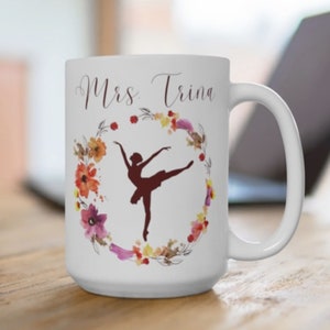 Dance Teacher Gifts Ballet Mug Ballet Teacher Mug Ballet Teacher Mug Gift Ballet Instructor Best Dance Teacher Dance Studio Owner Teacher