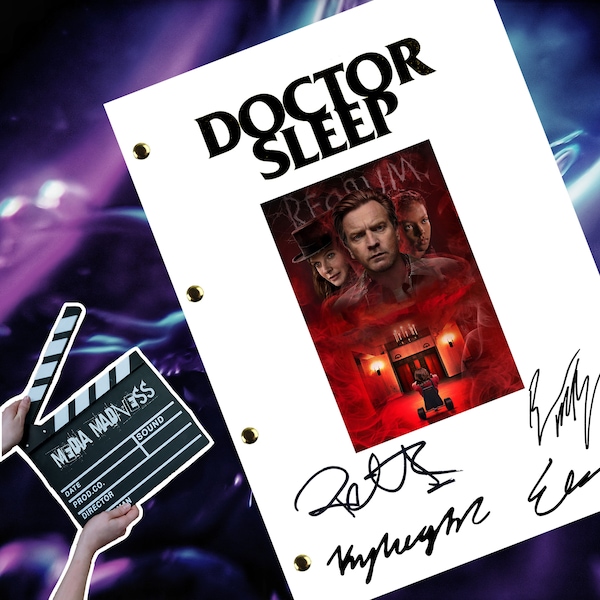 Doctor Sleep Movie Transcript / Script / Screenplay / Autographed Reprint