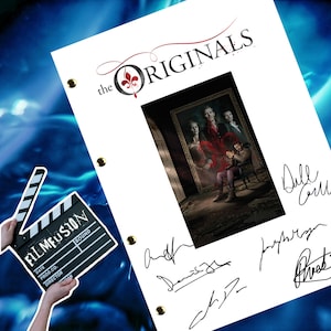 The Originals / Trascrizione dell'episodio pilota / Sceneggiatura / Sceneggiatura / Ristampa autografata