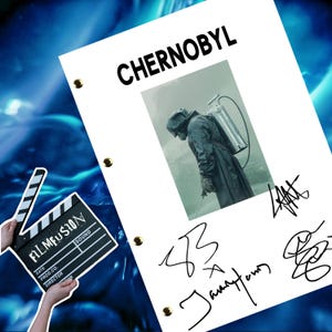 May include: A white script page with the title "CHERNOBYL" and a black and white photo of a person wearing a protective suit and carrying a backpack. The page is signed by three people.