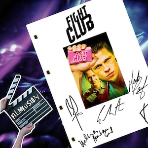 May include: A white script with the title "Fight Club" and a photo of Brad Pitt and Edward Norton from the movie. The script is signed by the actors and director David Fincher.