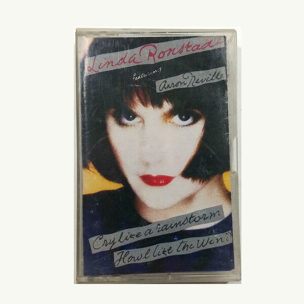 Linda Ronstadt, Cry Like A Rainstorm, Howl Like The Wind, Cassette