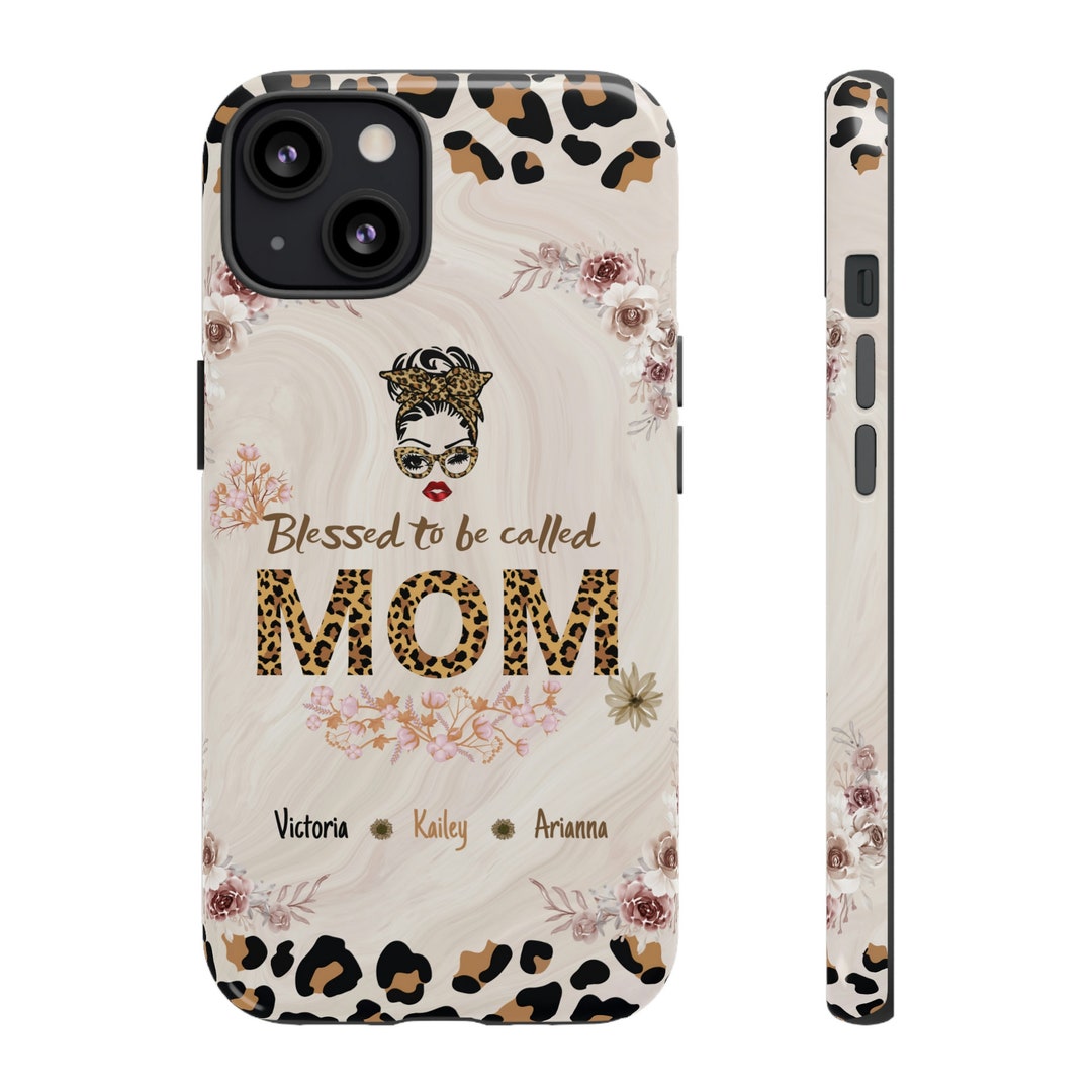 Blessed to Be Called Mom | Momma Custom Design Phone Cover | Protective ...