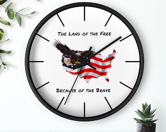 The Land of the Free Because of the Brave | Patriotic Theme | Wall clock