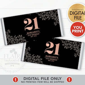 Black Rose Gold Floral Age Chocolate Bar Wrapper PRINTABLE–Candy Bar Wrapper–Personalized Chocolate–Party Favor–21st Birthday Party Supply
