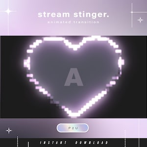 May include: A digital graphic with a pixelated heart shape in shades of purple and white, with the letter "A" in the center. The text "stream stinger. animated transition" is at the top, and "instant download" is at the bottom.