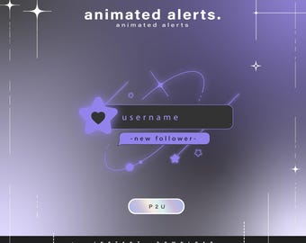 Puede incluir: Gráfico digital con fondo degradado púrpura y gris. El texto "animated alerts" está en la parte superior. Un gráfico en forma de estrella con un corazón está encima de un rectángulo negro con la palabra "username". Debajo hay una burbuja de diálogo púrpura con el texto "-new follower-".