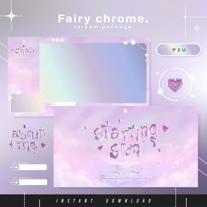 Fairy chrome - Stream package - Streaming Scenes - Twitch overlay - Animated screens - Twitch Panels - Stream - Aesthetic - Twitch