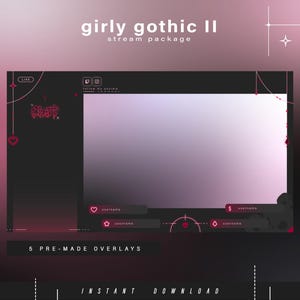 Może przedstawiać: Cyfrowy pakiet streamingu w stylu girly gothic. Projekt ma ciemne tło z r&oacute;żowymi i białymi akcentami, w tym sercami i gwiazdami. Widoczny jest tekst "girly gothic II" i "stream package". Zawiera 5 gotowych nakładek.