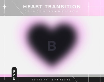 Stinger Heart Transition - Scene transition - Stinger Transition - Stream - Transition aesthetic - Cute stream - Stream animated