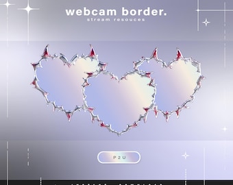 May include: Three iridescent heart-shaped frames with a jagged, spiky border in shades of silver and pink. The text "webcam border." and "stream resources" is at the top of the image. The text "P2U" is on a button in the center of the image. The text "INSTANT DOWNLOAD" is at the bottom of the image.