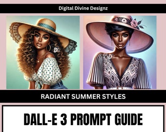 DALL-E 3 Prompt Guide | Radiant Summer Style | ChatGpt Ai Art Prompt Guide | Ai Art | Black Women Ai Art