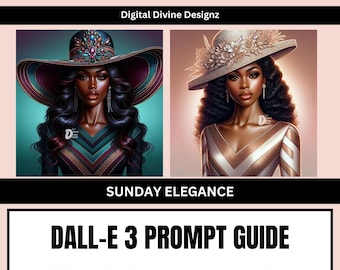 ChatGPT Dall-E3 Guida ai suggerimenti per l'eleganza della domenica / Suggerimenti per le donne nere / PDF / 12 immagini campione / Guida ai suggerimenti AI