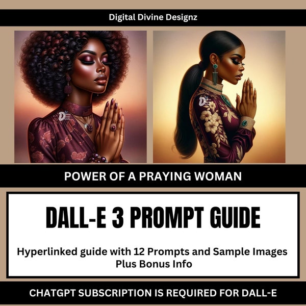 Power of a Praying Woman DALL-E Prompt Guide | Christian Prompts | DALLE3 | PDF | ChatGPT | Ai Prompt Guide | Ai Art