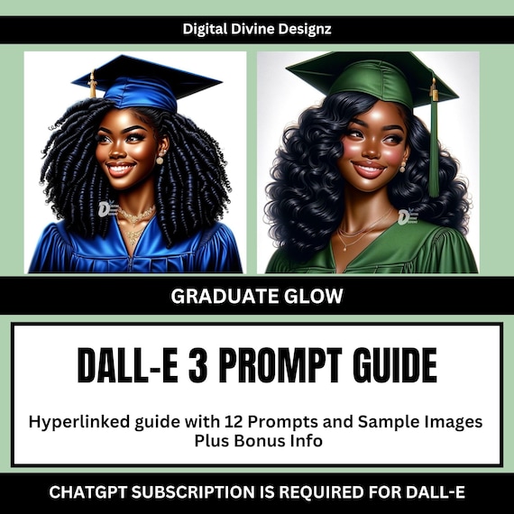 ChatGPT Dall-E3 Graduate Glow Prompt Guide | Ai Prompt Guide | Graduation Prompt Guide | Class of 2024 | PDF