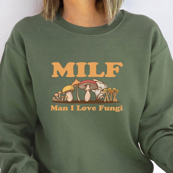 MILF Man I Love Fungi Sweatshirt, Retro Mushroom Shirt, Goblincore Sweatshirt, Cottagecore Sweater, Nature Lover Gift, Mycologist T-Shirt