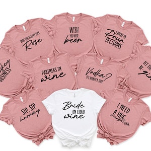 Wine Bachelorette Shirt, Bachelorette Party Shirt, Team Bride Shirt, Bridal Party Shirt, Bachelorette Matching Shirt, Bridesmaid Shirt