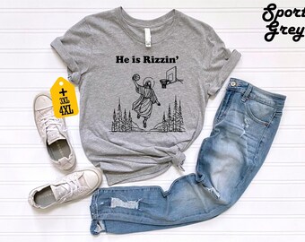 He Is Rizzin' Shirt, Funny Easter Shirt, Humor Christian Shirt, Jesus Easter Shirt, Easter Gift, Easter Day Outfit, Jesus Basketball Easter