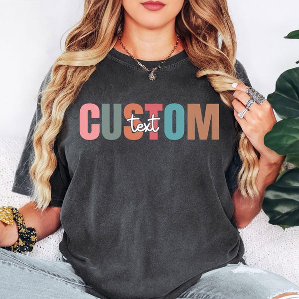 Comfort Colors® Custom Text Shirt, Personalized Comfort Colors Tee, Minimalist Custom Name T-Shirt, Trendy Custom Word Shirt Gift