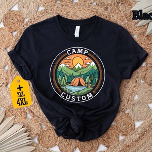 Custom Camp Shirt, Family Camping T-Shirt, Camp Crew Tee, Friends Group Gift, Outdoor Adventure Top, Camping Family Trip, Nature Lover Gift image 3