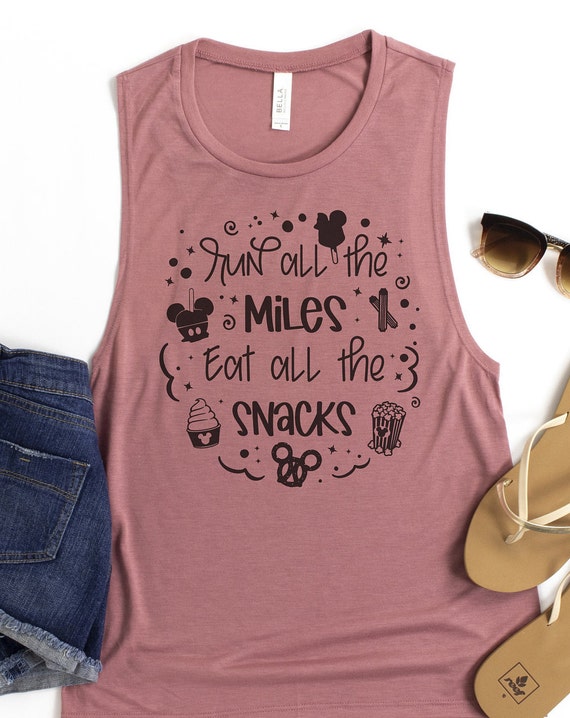 Run all the Miles Eat all the Snacks Tank / Run Disney Tank / Disney  Running Tank / Disney 5k Tank / Disney Snacks Shirt / Funny Disney