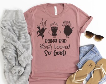 Disney Villains Shirt / Being Bad Never Looked so Good / Disney Halloween Shirt / Disney Ursula Shirt / Disney Maleficent Shirt / Evil Queen