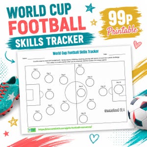 Może przedstawiać: Arkusz do druku World Cup Football Skills Tracker z diagramem boiska piłkarskiego i ponumerowanymi kołami do codziennych ćwiczeń. Dokument zawiera instrukcje tekstowe do śledzenia umiejętności, takich jak drybling i strzelanie.