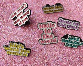 Enamel Pin - quotes - text pin rubber backing