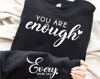 You Are Enough SVG PNG: Boho Affirmation, Mental Health (Digital Download)