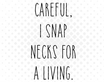 Funny Chiropractor PNG: Sarcastic Neck Design (Digital Download)
