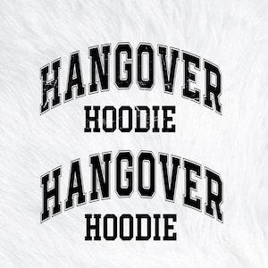 Könnte beinhalten: Schwarz-weißes Grafikdesign mit dem Text "Hangover Hoodie", der zweimal wiederholt wird. Der Text ist in einer fetten, Vintage-Schriftart.