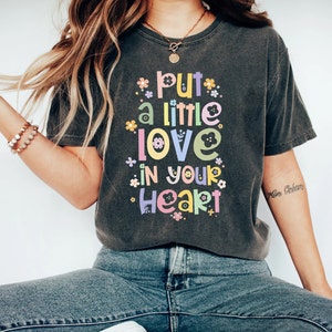 Put a Little Love in Your Heart PNG, Floral Sublimation, Equality, Be ...