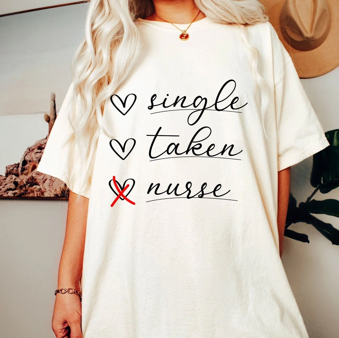 Single Taken Nurse SVG PNG, Love Nurse Svg, Nurse Valentine Png, Hello ...