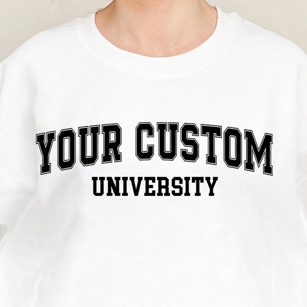 Custom University PNG, DIGITAL DOWNLOAD, Custom text, College designs, College sport sweatshirt, Transparent Sublimation Design Transfer